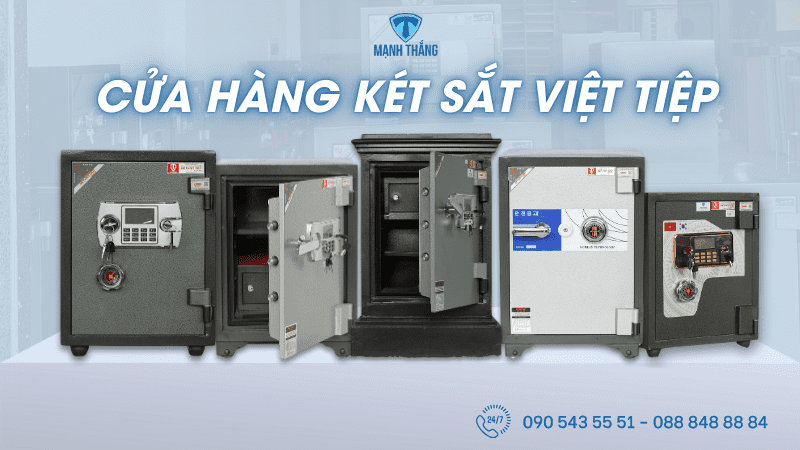 Cửa hàng két sắt Việt Tiệp chính hãng, giá tốt 