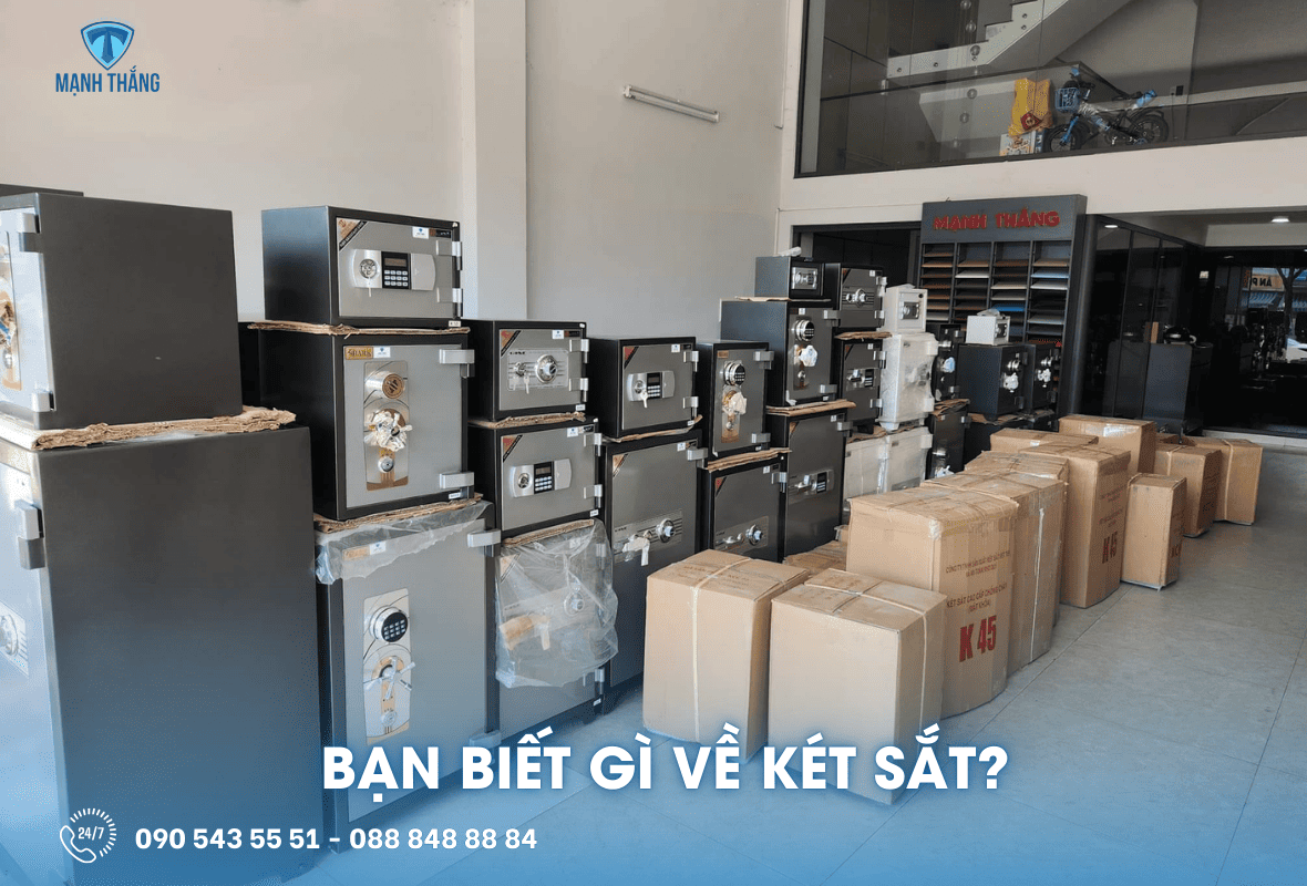 Bạn biết gì về két sắt?